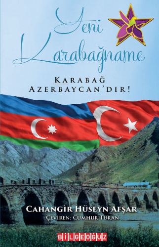 Yeni Karabağname Karabağ Azerbaycan’dır! | Cahangir Hüseyn Afşar | Bil