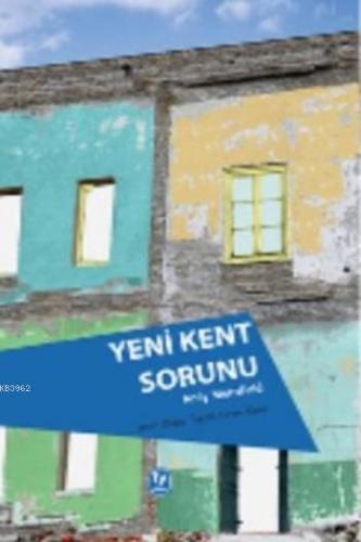 Yeni Kent Sorunu | Andy Merrifield | Tekin Yayınevi