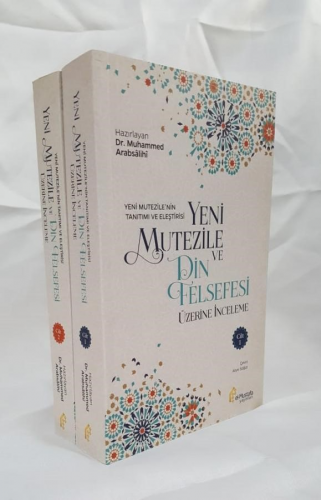 Yeni Mu’tezile’nin Tanımı Ve Eleştirisi Yeni Mutezile Ve Din Felsefesi