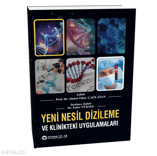 Yeni Nesil Dizileme ve Klinikteki Uygulamaları | Ahmet Okay Çağlayan |