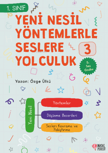 Yeni Nesil Yöntemlerle Seslere Yolculuk 3 | Özge Ülkü | Masalperest