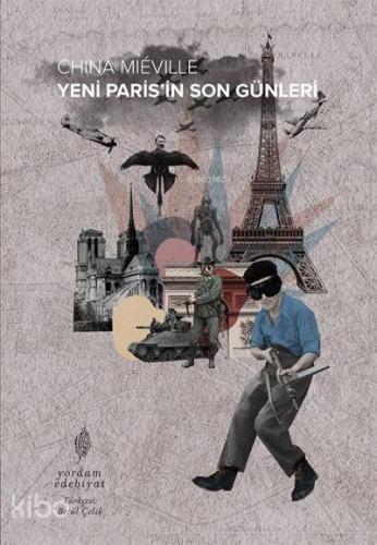 Yeni Paris'in Son Günleri | China Mieville | Yordam Kitap