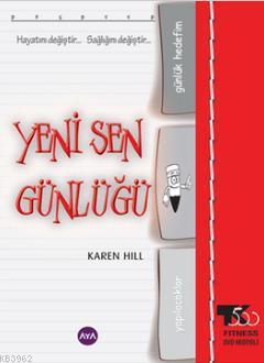 Yeni Sen Günlüğü; TK500 Fitness DVD | Karen Hill | Aya Kitap