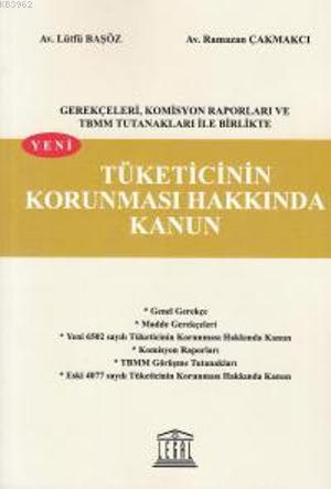 Yeni Tüketicinin Korunması Hakkında Kanun- Büyük Boy | Ramazan Çakmakc