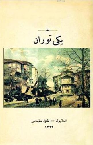 Yeni Turan (Osmanlıca) | Halide Edip Adıvar | Gece Kitaplığı Yayınları