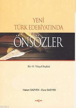 Yeni Türk Edebiyatında Önsözler; Bir 19. Yüzyıl Seçkisi | Hakan Sazyek