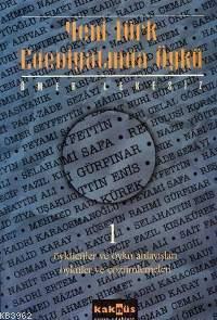 Yeni Türk Edebiyatında Öykü 1 | Ömer Lekesiz | Kaknüs Yayınları