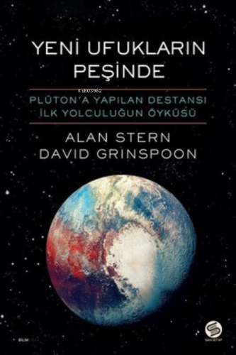 Yeni Ufukların Peşinde | Alan Stern | Sahi Kitap