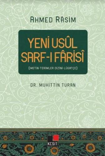 Yeni Usul Sarf-ı Farisi; Metin-Terimler Dizini-Lügatçe | Muhittin Tura