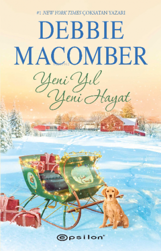 Yeni Yıl Yeni Hayat | Debbie Macomber | Epsilon Yayınevi