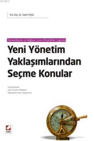 Yeni Yönetim Yaklaşımlarından Seçme Konular; Küreselleşme Yeni Yönetim