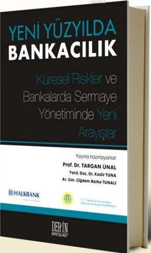 Yeni Yüzyılda Bankacılık | Targan Ünal | Derin Yayınları