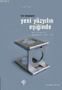 Yeni Yüzyılın Eşiğinde | Eric J. Hobsbawm | Yordam Kitap