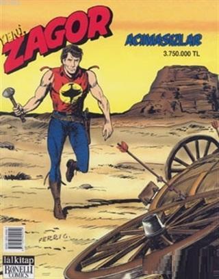 Yeni Zagor Sayı : 21 Acımasızlar | Maurizio Colombo | Lal Kitap