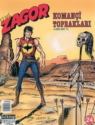 Yeni Zagor Sayı: 24 Komançi Toprakları | Mauro Boselli | Lal Kitap