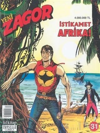 Yeni Zagor Sayı: 31 İstikamet Afrika! | Moreno Burattini | Lal Kitap