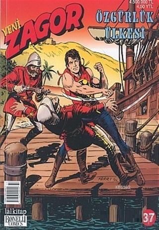 Yeni Zagor Sayı: 37 Özgürlük Ülkesi | Moreno Burattini | Lal Kitap