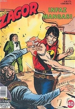 Yeni Zagor Sayı: 40 İnfaz Mangası | Mauro Boselli | Lal Kitap