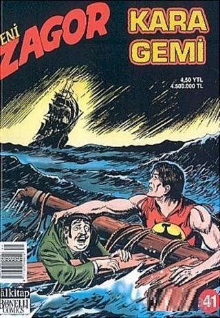 Yeni Zagor Sayı: 41 Kara Gemi | Mauro Boselli | Lal Kitap