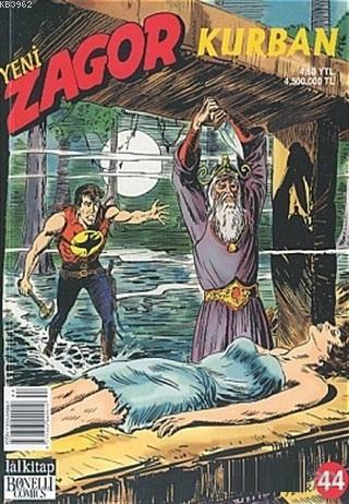 Yeni Zagor Sayı: 44 Kurban | Mauro Boselli | Lal Kitap