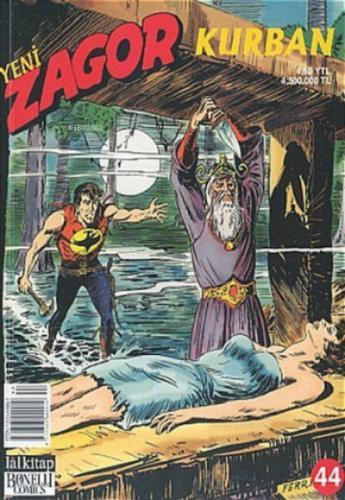 Yeni Zagor Sayı: 44Kurban | Mauro Boselli | Lal Kitap