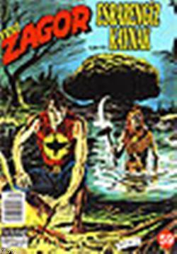 Yeni| Zagor; Sayı: 59 Esrarengiz Kaynak | Allessandro Chiarolla | Lal 