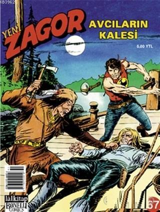 Yeni Zagor Sayı: 67 Avcıların Kalesi | Ottavio De Angelis | Lal Kitap