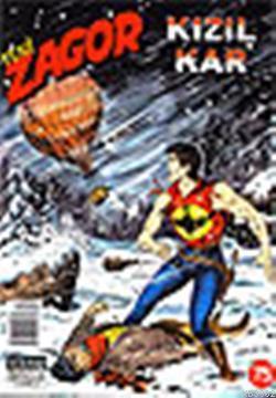 Yeni| Zagor; Sayı: 75 Kızıl Kar | Diego Paolucci | Lal Kitap