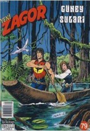 Yeni Zagor Sayı:79 Güney Suları | Gallieno Ferri | Lal Kitap