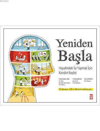 Yeniden Başla | Alexander Osterwalder | Timaş Yayınları