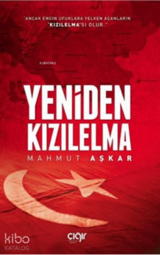 Yeniden Kızılelma | Mahmut Aşkar | Çığır Yayınları