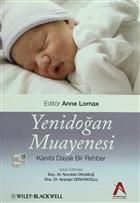 Yenidoğan Muayenesi Kanıta Dayalı Bir Rehber | Anne Lomax | Akademisye