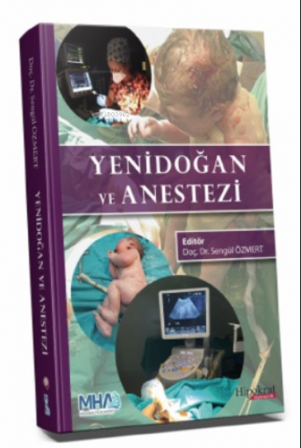 Yenidoğan ve Anestezi | Şengül Özmert | Hipokrat Kitabevi