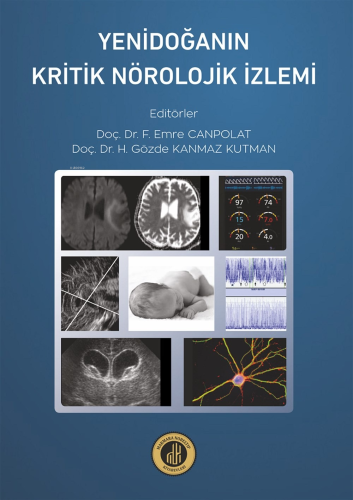 Yenidoğanın Kritik Nöroloji İzlemi | F. Emre Canpolat | Nobel Tıp Kita