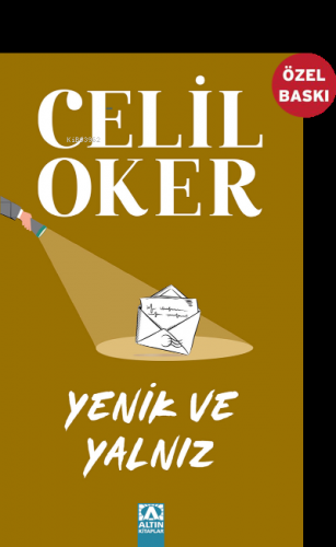 Yenik ve Yalnız | Celil Oker | Altın Kitaplar