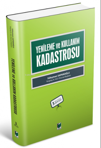 Yenileme ve Kullanım Kadastrosu | Süleyman Sapanoğlu | Adalet Yayınevi