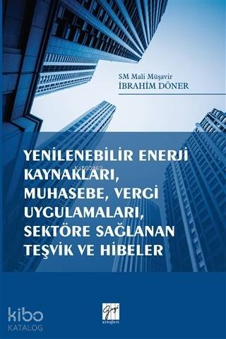 Yenilenebilir Enerji Kaynakları, Muhasebe, Vergi Uygulamaları, Sektöre