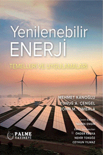 Yenilenebilir Enerji Temelleri ve Uygulamaları | Yunus A. Çengel | Pal