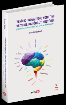 Yenilik (İnovasyon) Yönetimi ve Yenilikçi Örgüt Kültürü | Cevahir Uzku