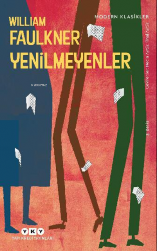 Yenilmeyenler | William Faulkner | Yapı Kredi Yayınları ( YKY )