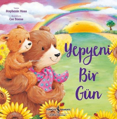 Yepyeni Bir Gün | Stephanie Moss | Türkiye İş Bankası Kültür Yayınları