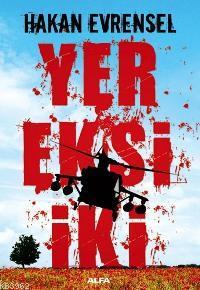 Yer Eksi İki | Hakan Evrensel | Alfa Basım Yayım Dağıtım