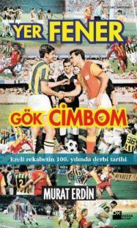 Yer Fener Gök Cimbom | Murat Erdin | Doğan Kitap