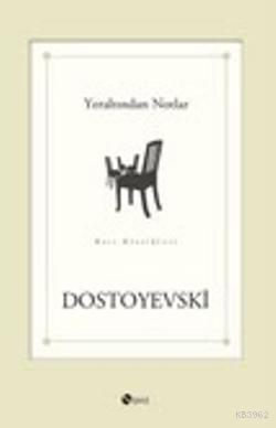 Yeraltından Notlar | Fyodor Mihayloviç Dostoyevski | Şule Yayınları