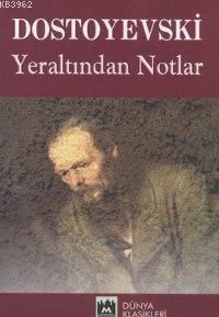 Yeraltından Notlar | Fyodor Mihayloviç Dostoyevski | Metropol Yayınlar