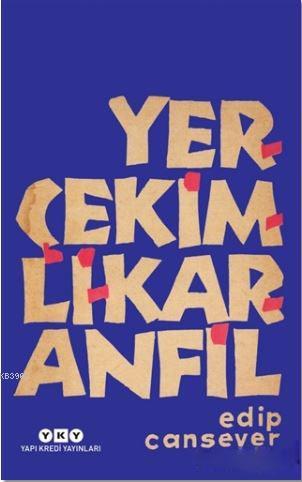 Yerçekimli Karanfil | Edip Cansever | Yapı Kredi Yayınları ( YKY )