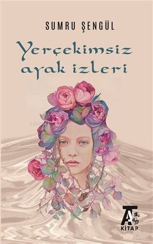 Yerçekimsiz Ayak İzleri | Sumru Şengül | Kitap Arası