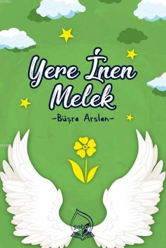 Yere İnen Melek | Büşra Arslan | Sebe Yayınları