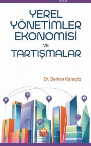 Yerel Yönetimler Ekonomisi ve Tartışmalar | Berkan Karagöz | Nobel Bil