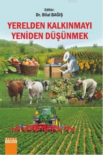 Yerelden Kalkınmayı Yeniden Düşünmek | Bilal Bağış | Detay Yayıncılık